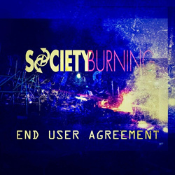 Society Burning - End User Agreement (EP) (2024)