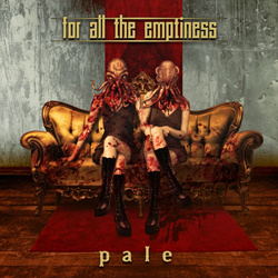 for all the emptiness - Pale (Aesthetic Perfection Cover) (Single) (2024)