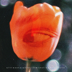 ultrasaturated - Liminal Space // Luna (2024)