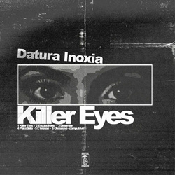 Datura Inoxia - Killer Eyes (EP) (2025)