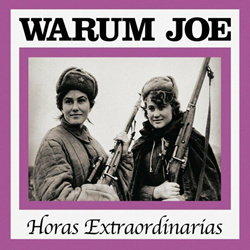 Warum Joe - Horas Extraordinarias (2025)